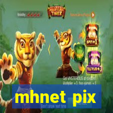 mhnet pix